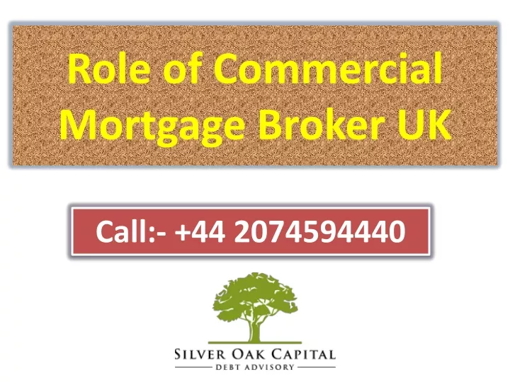 role of commercial mortgage broker uk