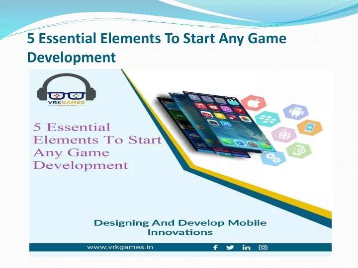 5 essential elements to start any game development