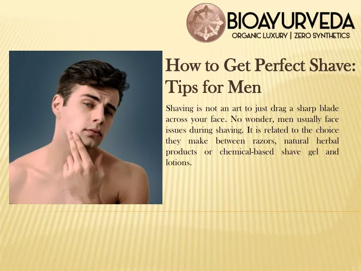 how to get perfect shave tips for men
