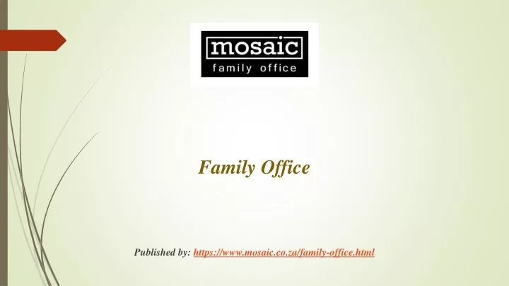 family office published by https www mosaic