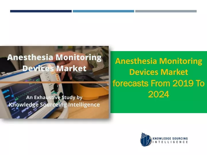 anesthesia monitoring devices market forecasts