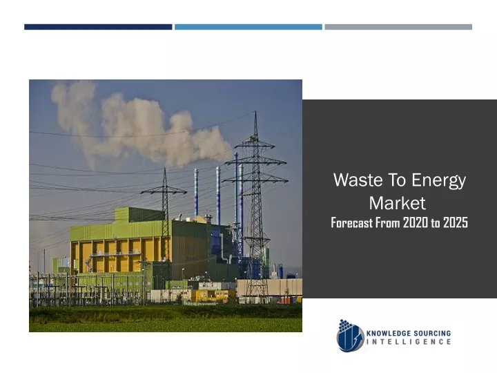 waste to energy market forecast from 2020 to 2025