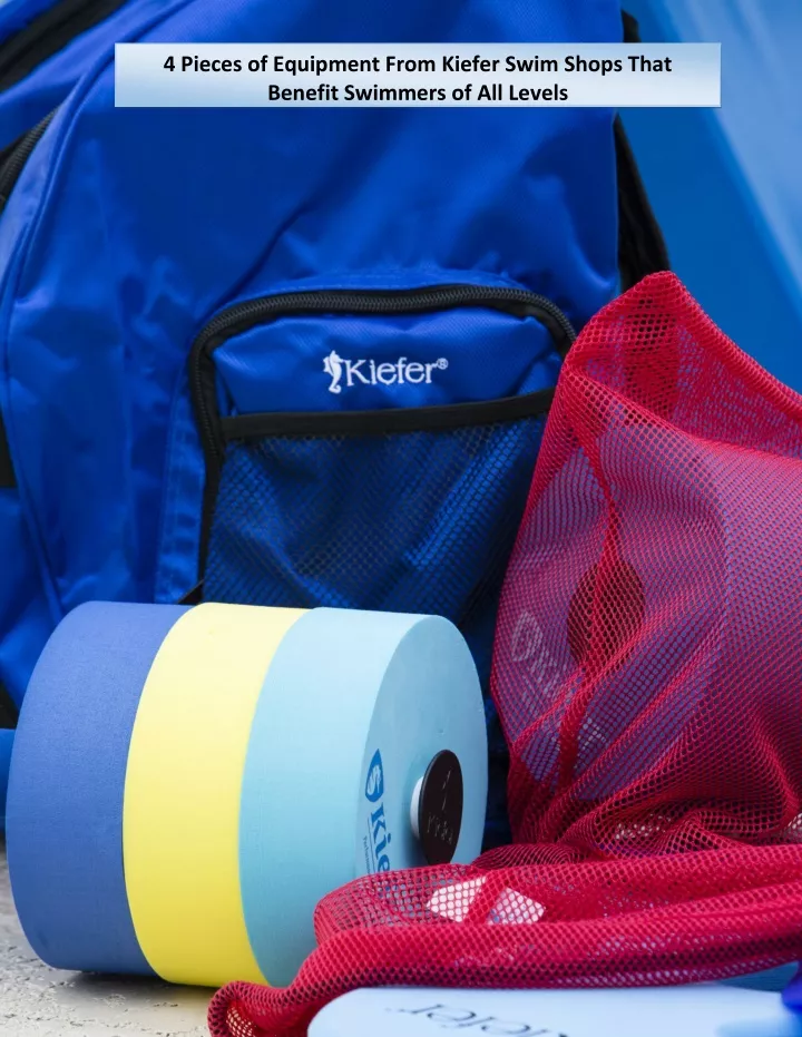 4 pieces of equipment from kiefer swim shops that