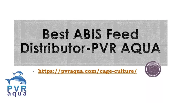 best abis feed distributor pvr aqua