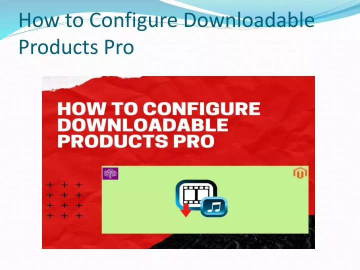 how to configure downloadable products pro