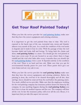 get your roof painted today when you hire