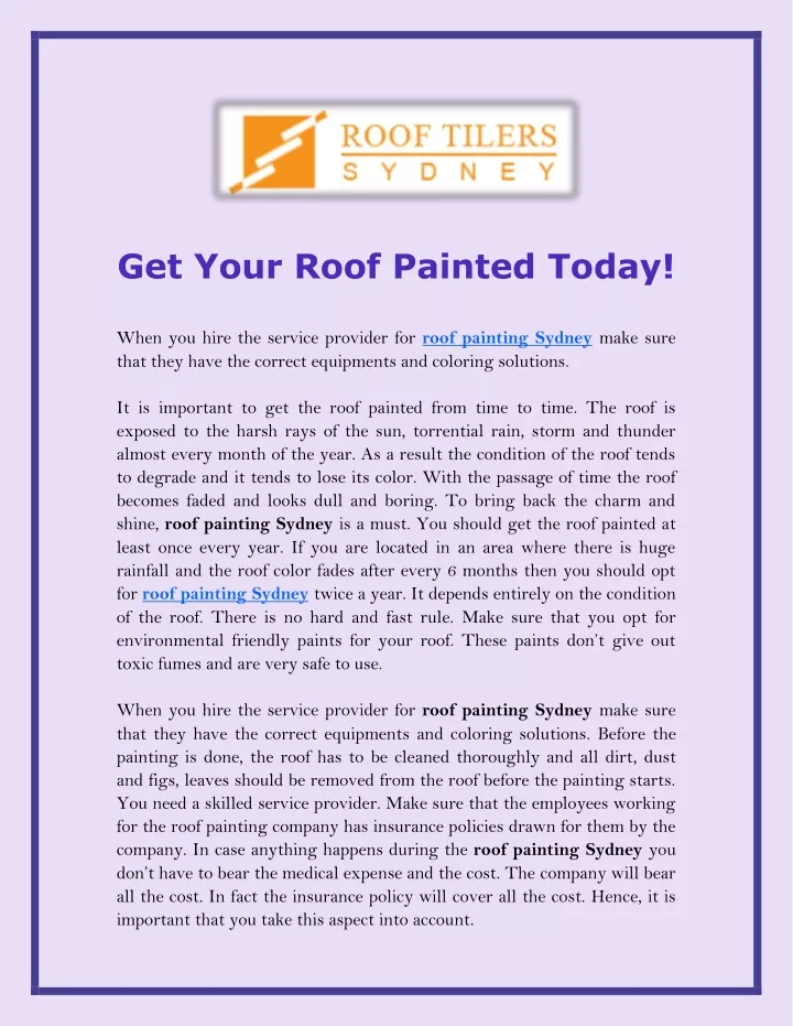 get your roof painted today when you hire