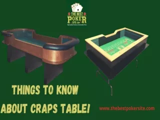 Things to Know About Craps Table!