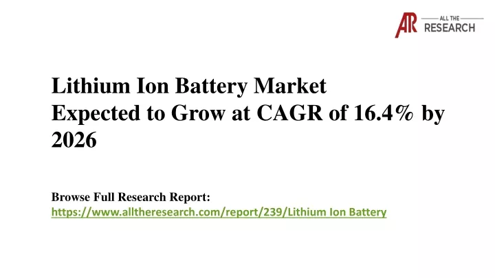 lithium ion battery market expected to grow