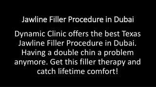 jawline filler procedure in dubai