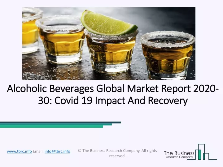 alcoholic beverages global market report 2020 30 covid 19 impact and recovery