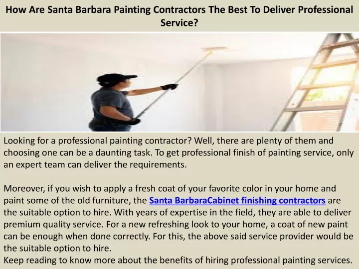 how are santa barbara painting contractors the best to deliver professional service