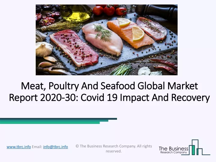 meat poultry and seafood global market report 2020 30 covid 19 impact and recovery