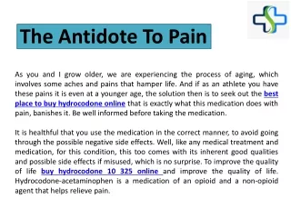 the antidote to pain
