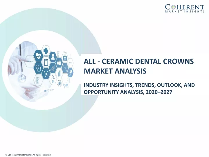 all ceramic dental crowns market analysis