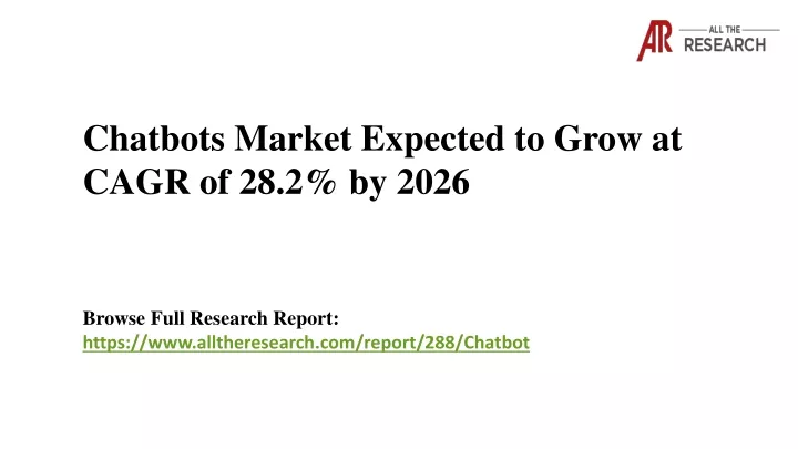 chatbots market expected to grow at cagr
