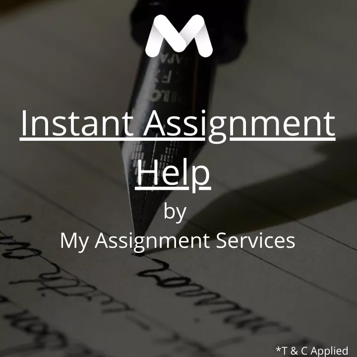 instant assignment help by my assignment services