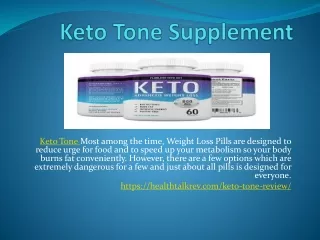 Keto Tone - Reduces The Fat Content Form The Body