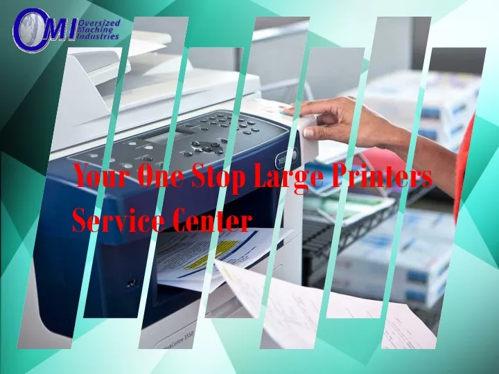 your one stop large printers service center