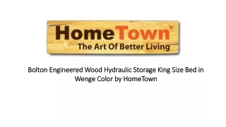 Bolton Engineered Wood Hydraulic Storage King Size Bed in Wenge Color by HomeTown