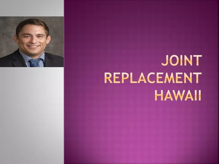joint replacement hawaii