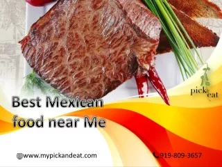 The Best Mexican food near me in New York available at an affordable price | My Pick and Eat