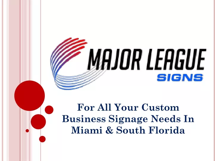 for all your custom business signage needs in miami south florida