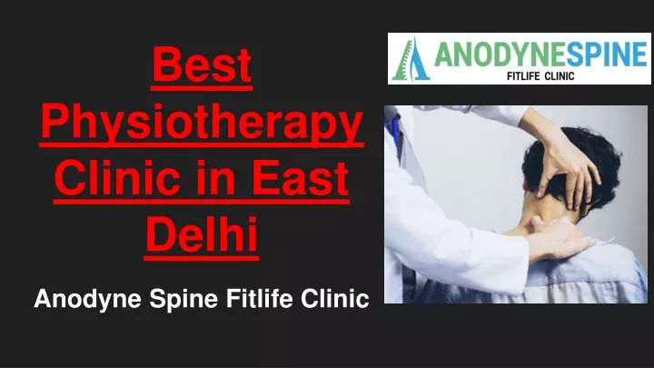 best physiotherapy clinic in east delhi