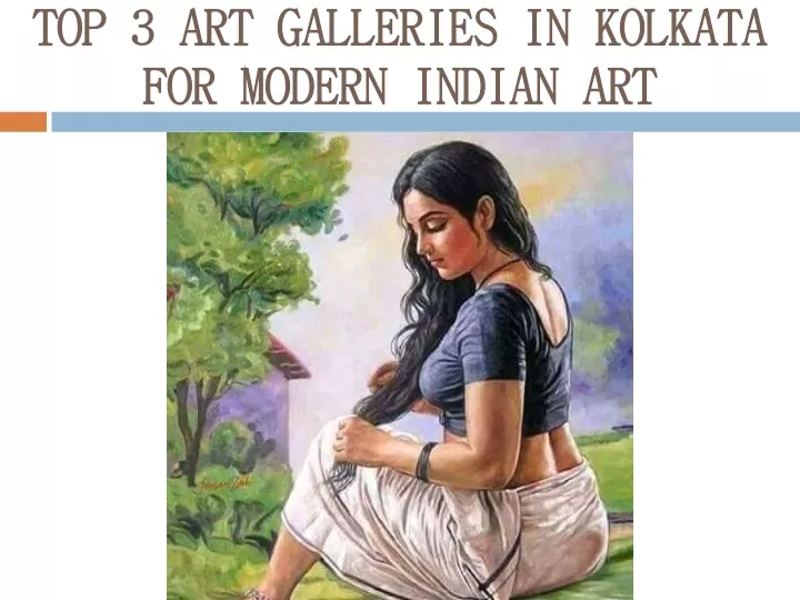 top 3 art galleries in kolkata for modern indian art