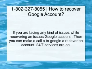 Google Account Recovery |1-802-327-8055