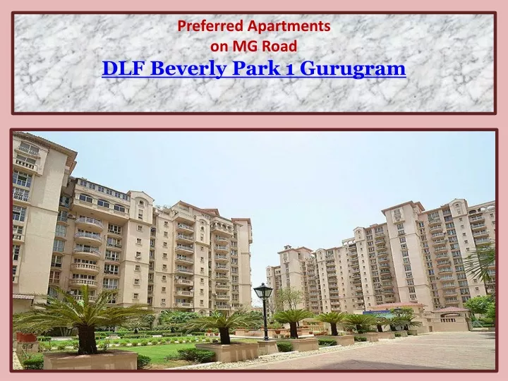 preferred apartments on mg road dlf beverly park