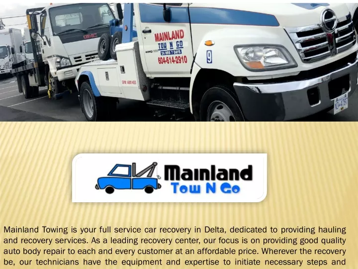 mainland towing is your full service car recovery