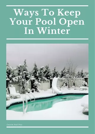 Ways To keep Your Pool Open In Winter