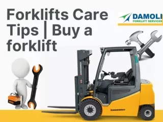 Best forklift care and buying tips for new buyers