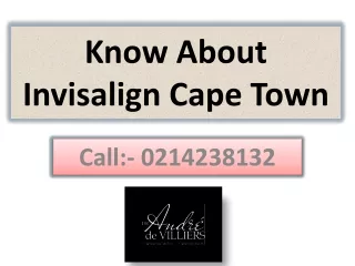 know about invisalign cape town
