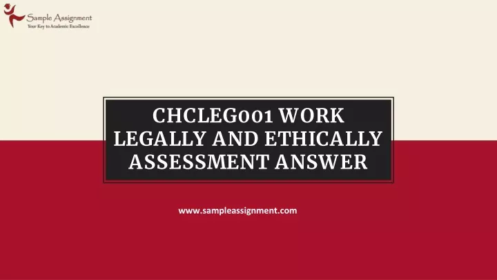 chcleg001 work legally and ethically assessment answer