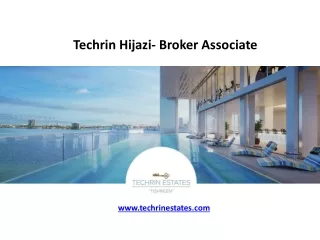 Techrin Hijazi- Broker Associate