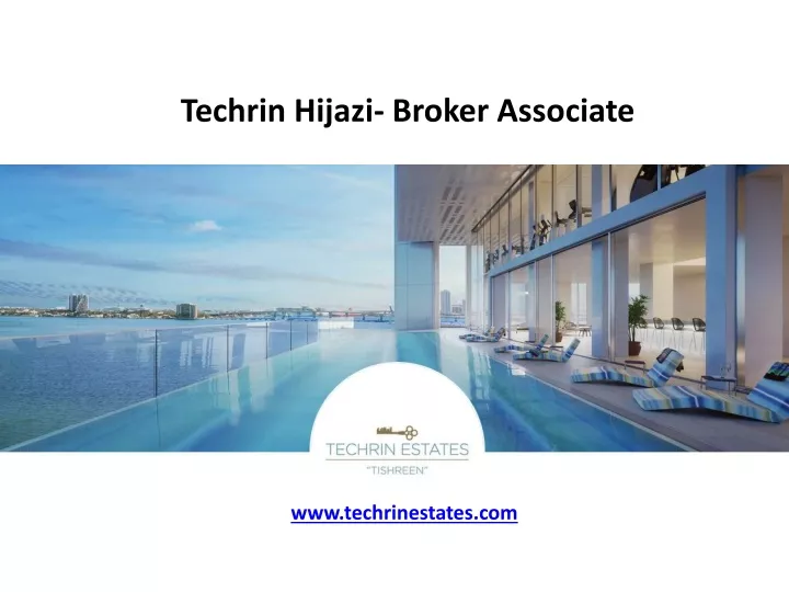 techrin hijazi broker associate
