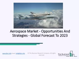 aerospace market opportunities and strategies global forecast to 2023