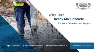 Why Use Ready Mix Concrete for Your Construction Project