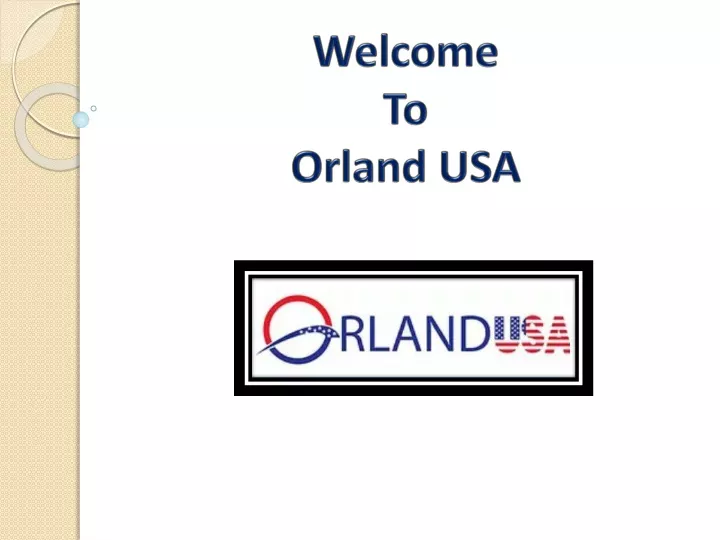 welcome to orland usa
