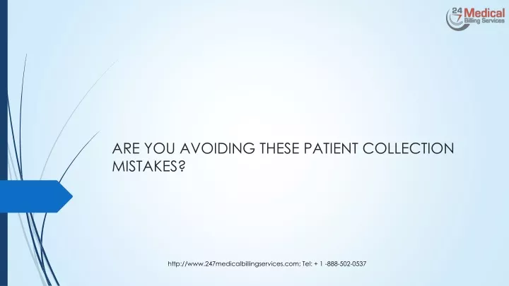 are you avoiding these patient collection mistakes