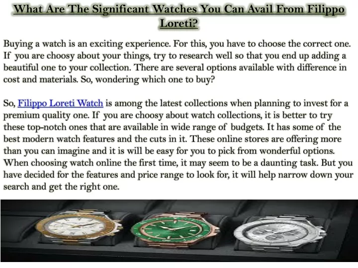 what are the significant watches you can avail
