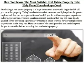 How To Choose The Most Suitable Real Estate Property Take Help From Houselookups.Com?