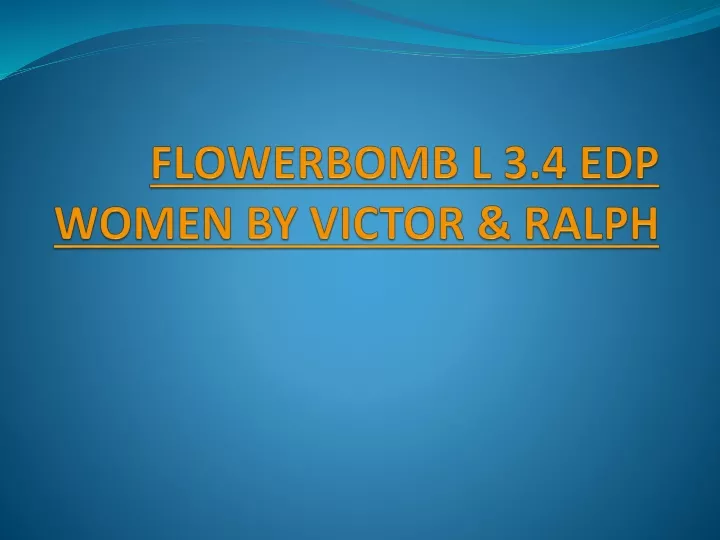 flowerbomb l 3 4 edp women by victor ralph