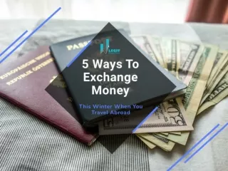 5 Ways To Exchange Money This Winter When You Travel Abroad