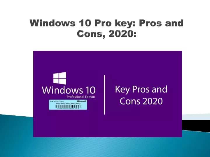 windows 10 pro key pros and cons 2020