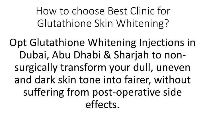 how to choose best clinic for glutathione skin whitening