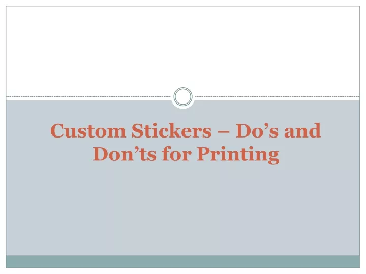 custom stickers do s and don ts for printing