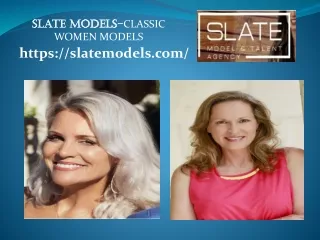 Slate Models-Classic Women Models